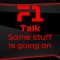 #F1 Talk, Some stuff is going on